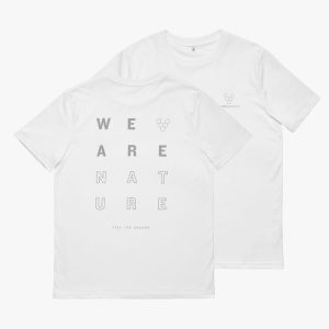 We Are Nature T-Shirt Unisex